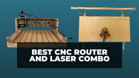 2 in one cnc machines laser and milling|5 Best CNC Router and Laser Combos in 2024 .